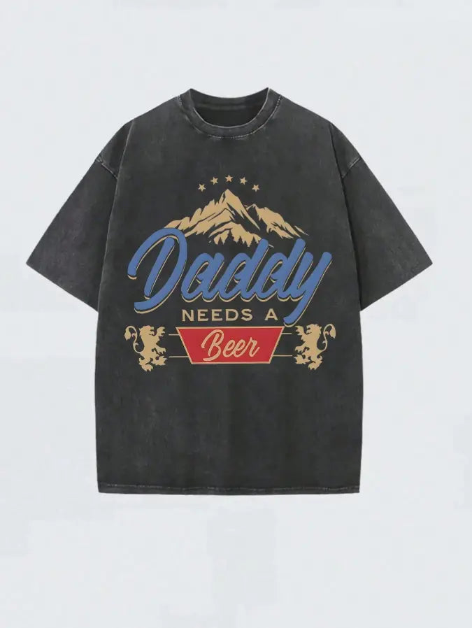 Daddy Needs A Beer Vintage Washed T-Shirt | 230G Heavyweight Cotton | Oversized Boxy Fit Retro Streetwear | Father's Day Gift Idea for Beer Lovers & Outdoor Dads | Acid Wash Charcoal Gray Tee Fabric