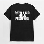 „Rette einen Pädophilen, töte einen Pädophilen“ – T-Shirt mit zwei Seiten, Hoodie, Rundhalsausschnitt – Geschenkidee für jeden 