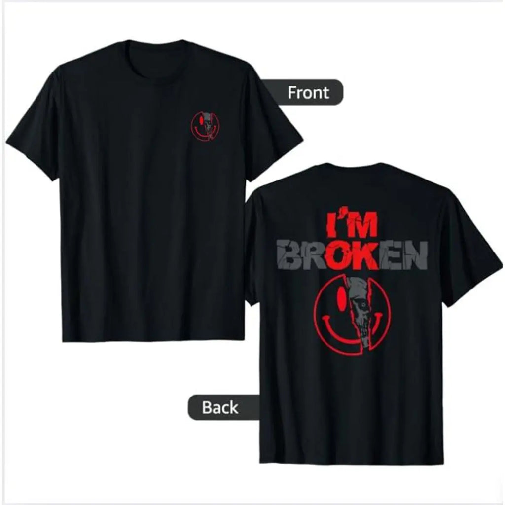 2 Sides I'm Broken Shirt