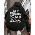 „Nicht freundlich – Nicht berühren“-Aufdruck, lässiger Herren-Streetwear-Hoodie, bequemer und lockerer Kapuzenpullover, lässige Streetwear, Herbstoutfits 