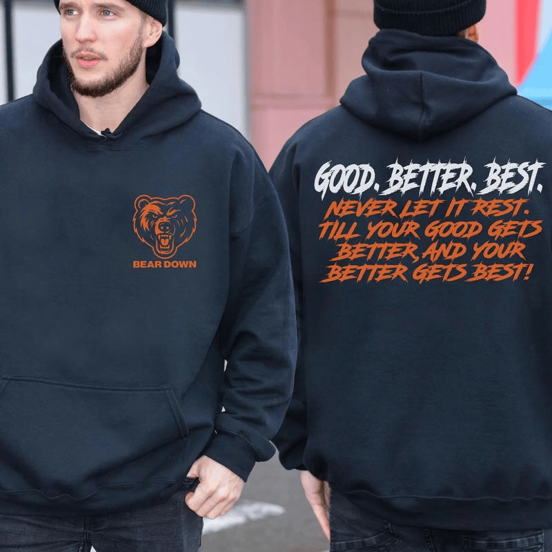Chicago Football „Good Better Best“-Hoodie (beidseitig bedruckt), Bear Down Shirts, Chicago Sport-Shirt, Fangeschenke 