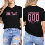 Uplifting and Spiritual Tee: "Unafraid" and "No Worries" Statements for a Confident Faith - filled Look