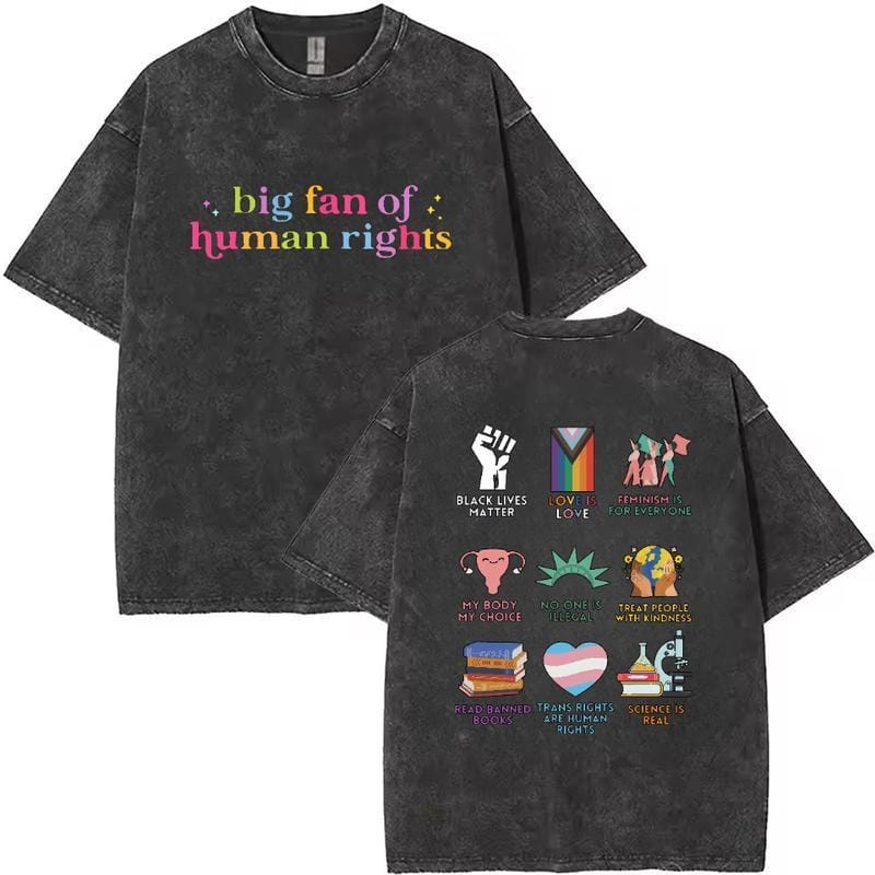 Big fan of human rights Hoodie, Human Rights Hoodie，Sweatshirt，Washed Cotton T-shirt