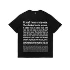 Crazy? I Was Crazy Once. Funny Trending Meme T-Shirt