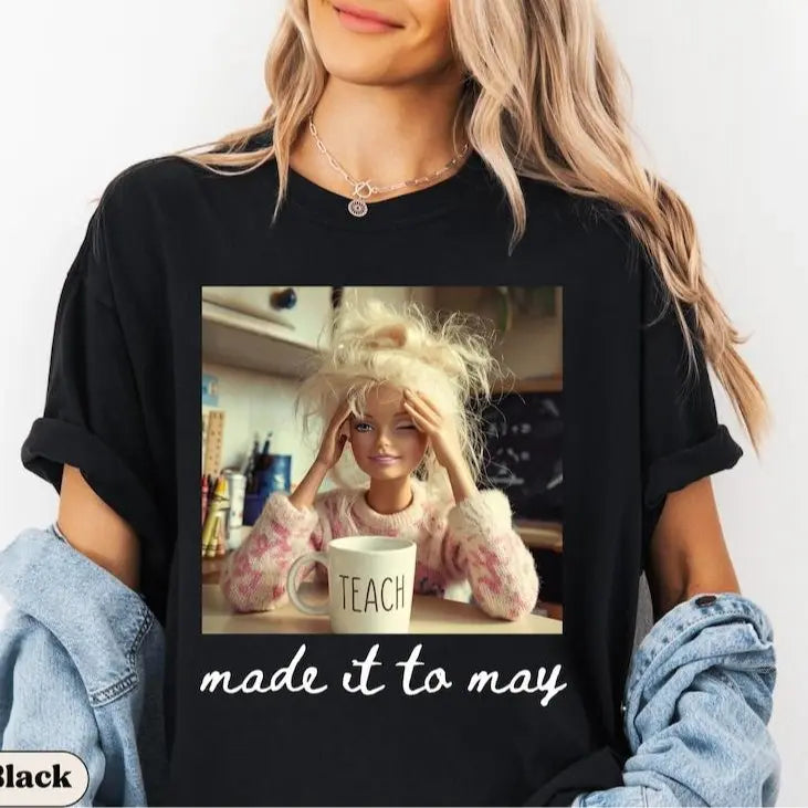 Comfort Colors Last Day of School Teacher Doll Face Meme Shirt, Funny End of Year Graphic Tee, “Made It to May” Summer Break T-Shirt for Teachers
