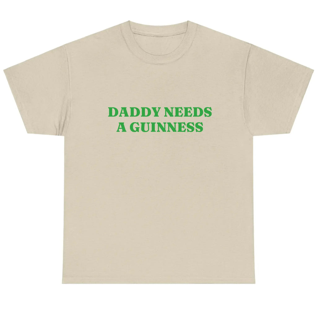 Daddy Needs A Guinness Shirt - Funny St. Patrick's Day Tee Perfect St. Paddys Day Gift for Dad | Daddy Needs A Guinness Funny Graphic Tee, Shortsleeve, basic tops, Fabric Cotton, Women's Top, Menswear Top, Gifs, Streetwear