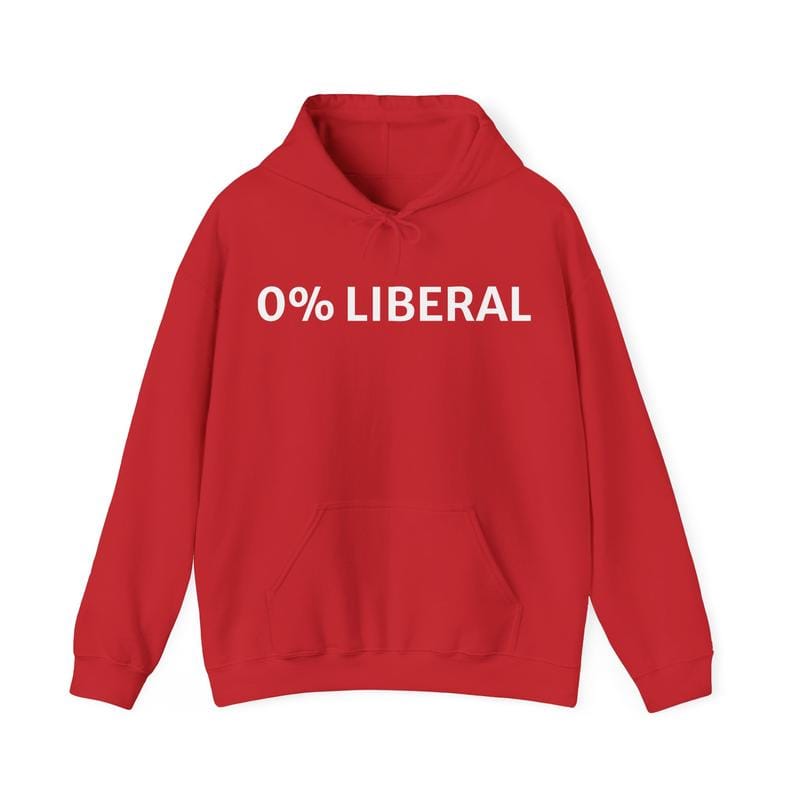 0% Liberal. 100% Unapologetic. Get Yours Now. dad funny