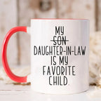 My Daughter In Law Is My Favorite Child Coffee Mug, Funny Mother In Law Gift, Father In Law Cup, Mothers Day Fathers Day Ideas, Mil Fil Presents, 11 15oz Ceramic Tea Cup