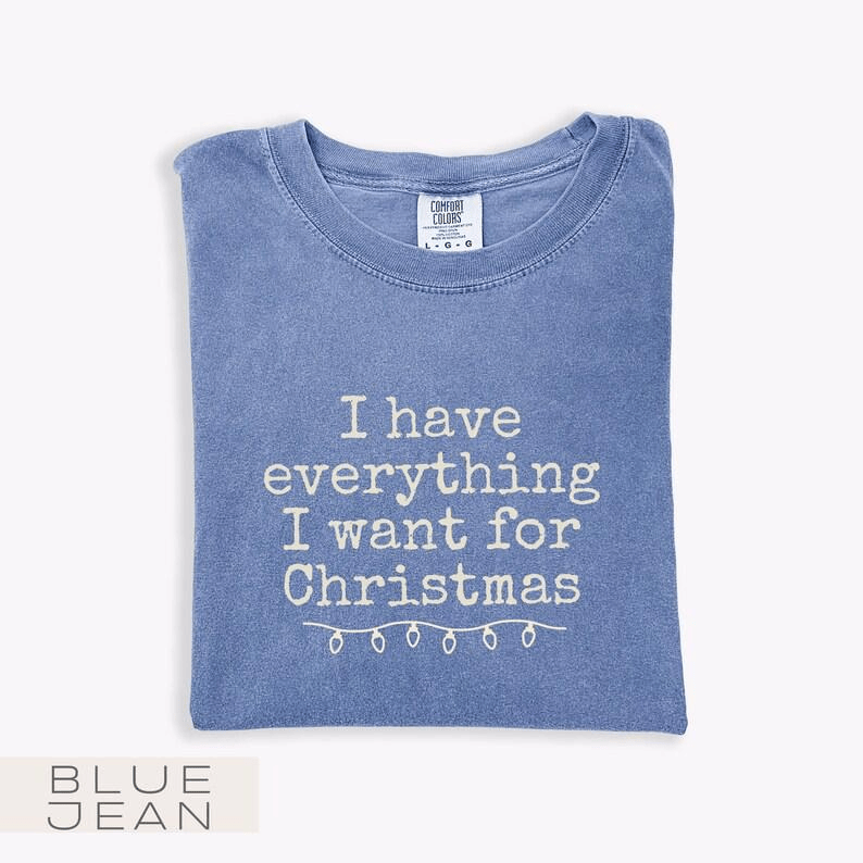 Comfort Colors „Ich habe alles, was ich mir zu Weihnachten wünsche“-T-Shirt, „Ich bin alles“-T-Shirt, lustiges Partner-Weihnachts-T-Shirt für Paare 