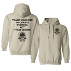 Bring deinen Kindern bei, ihr Öl zu wechseln, nicht ihr Geschlecht – Hoodie mit auffälligem Spruch, bedruckter Hoodie, lässige Herrenbekleidung aus Baumwolle 