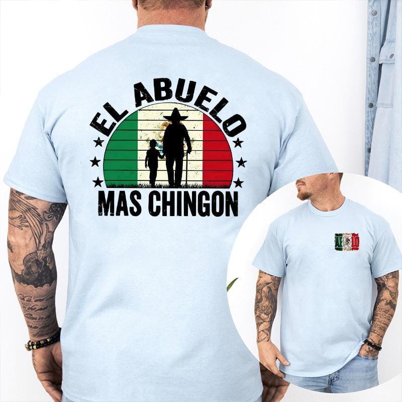 Fathers Day TShirt Gift For Latino Dad, El Abuelo Mas Chingon Tee, Mexican Gift T-shirt for Him, Father's Day Gift, Menswear Classic Casual Top, Father's Day Gifts, Father's Dad Gifts Idea, Fathers Day Gift, Dad Gifts, Father's Dad Gifts, Fathers Day.