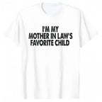 Baumwoll-T-Shirt „Ich bin das Lieblingskind meiner Schwiegermutter“ – Lustiges Eltern-T-Shirt für Damen und Herren, Kurzarm, Rundhalsausschnitt, Freizeitkleidung 