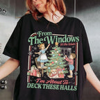 Vom Fenster bis zur Wand – ich werde die Hallen schmücken! – Sweatshirt, lustiger Retro-Weihnachtspullover, Damen-Weihnachtsshirt, Weihnachts-T-Shirt 