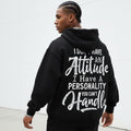 Damen-Hoodie mit dem Aufdruck „I Don't Have an Attitude...“ – strapazierfähiger Druck, hoher Tragekomfort, maschinenwaschbar, lässiges Streetwear-Design für draußen und den Alltag 