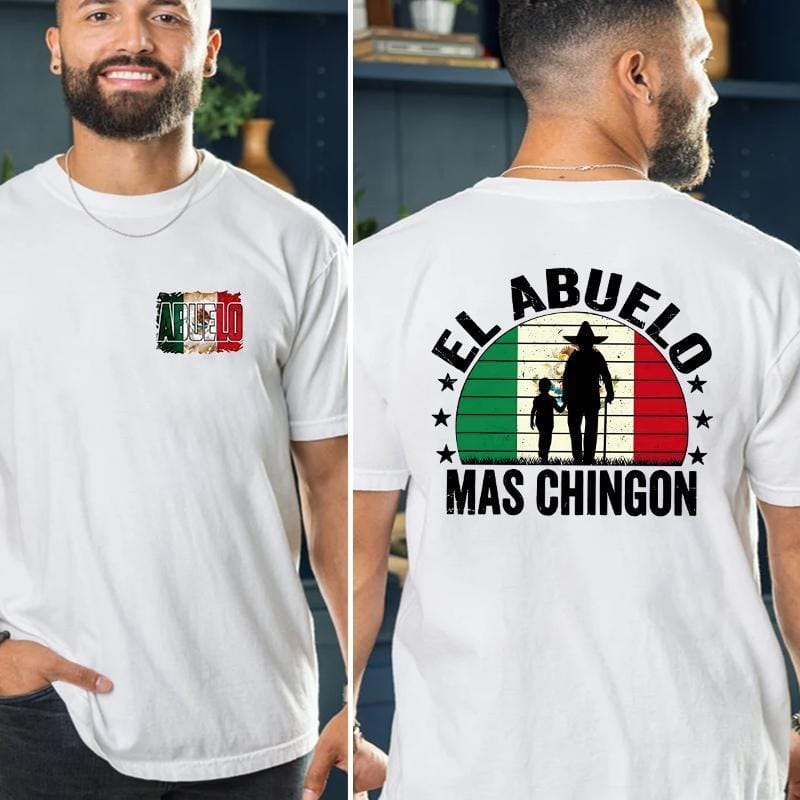 Fathers Day TShirt Gift For Latino Dad, El Abuelo Mas Chingon Tee, Mexican Gift T-shirt for Him, Father's Day Gift, Menswear Classic Casual Top, Father's Day Gifts, Father's Dad Gifts Idea, Fathers Day Gift, Dad Gifts, Father's Dad Gifts, Fathers Day.