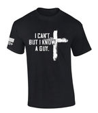 Mens Christian Tshirt I Can't But I Know A Guy Cross Short Sleeve T-shirt Fabric Menswear