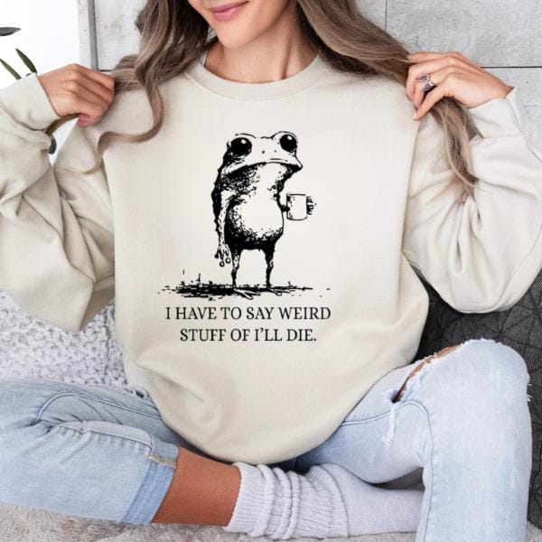 Ich muss komische Sachen sagen, sonst sterbe ich – Lustiges Frosch-Shirt – Lustiger Hoodie, Geschenk-Sweatshirt, Parodie-T-Shirt, Sarkastisches T-Shirt, Lustiges Tier, Verrückt 