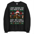 Lustiges Weihnachts-Sweatshirt von The Righteous Gemstones: „Ich verlange hier nicht die Welt, nur eine Acht-Kugel und zwei Millionen Dollar.“ Hässliches Weihnachts-Sweatshirt, Geschenkidee für Männer und Frauen 