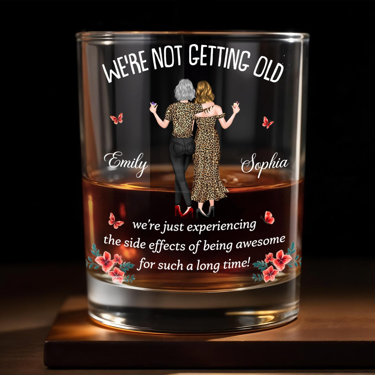 We're Not Getting Old, Personalized Whiskey Glass, Gift For Besties - 1