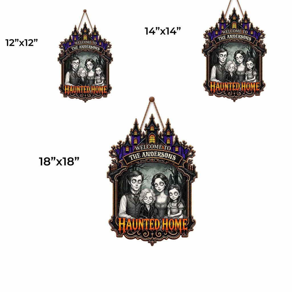 Welcome to Our Haunted Home, Personalized Custom Shaped Wood Sign, Halloween Gift - 6