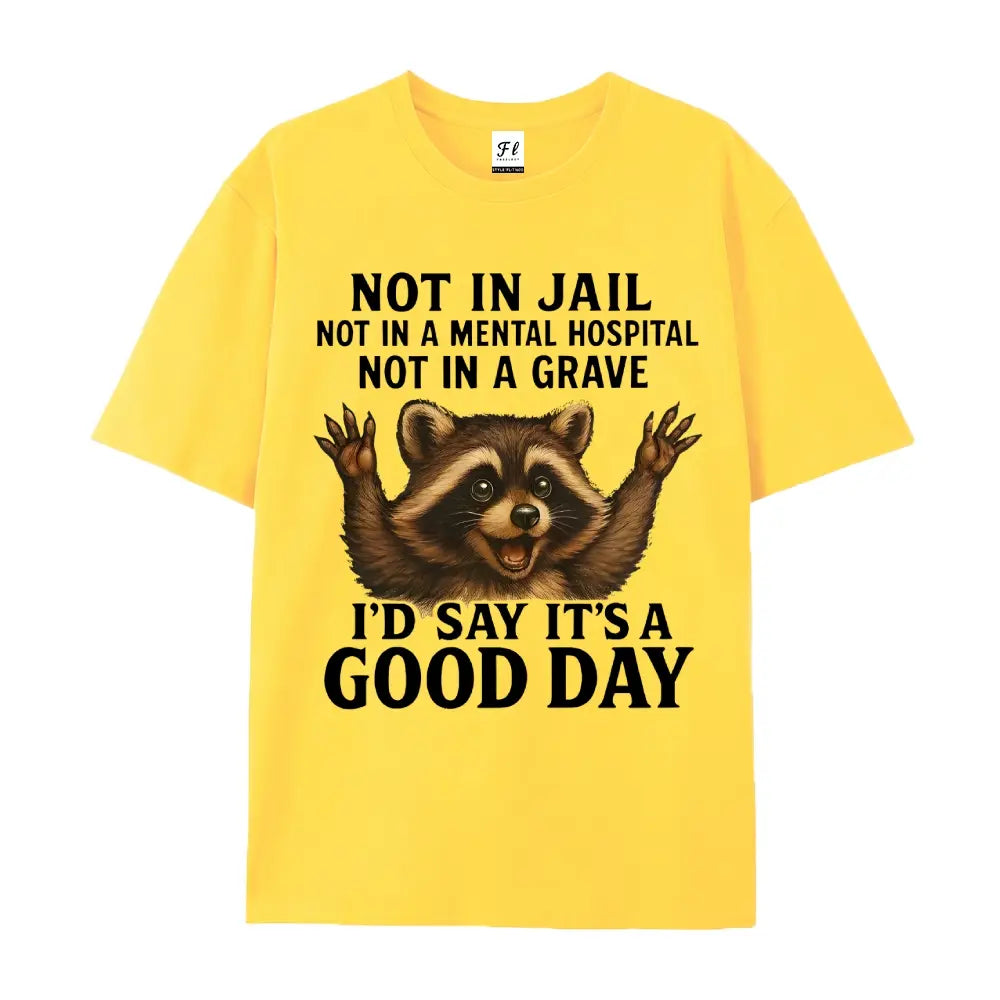 Women's Plus Size Funny Raccoon T-Shirt - "Not in Jail... Good Day" Sarcastic Graphic Tee - Soft Black Casual Top