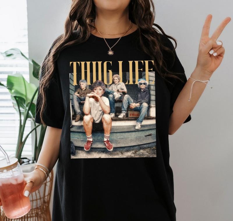 Golden Girls Thug Life Shirt 