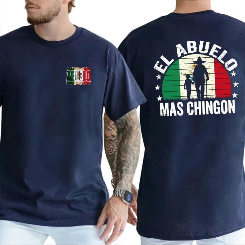 Fathers Day TShirt Gift For Latino Dad, El Abuelo Mas Chingon Tee, Mexican Gift T-shirt for Him, Father's Day Gift, Menswear Classic Casual Top, Father's Day Gifts, Father's Dad Gifts Idea, Fathers Day Gift, Dad Gifts, Father's Dad Gifts, Fathers Day.