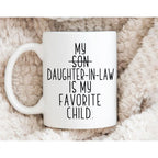 My Daughter In Law Is My Favorite Child Coffee Mug, Funny Mother In Law Gift, Father In Law Cup, Mothers Day Fathers Day Ideas, Mil Fil Presents, 11 15oz Ceramic Tea Cup
