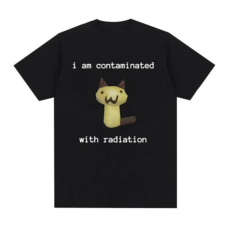 I Am Contaminated with Radiation Funny Cat Meme T-shirt