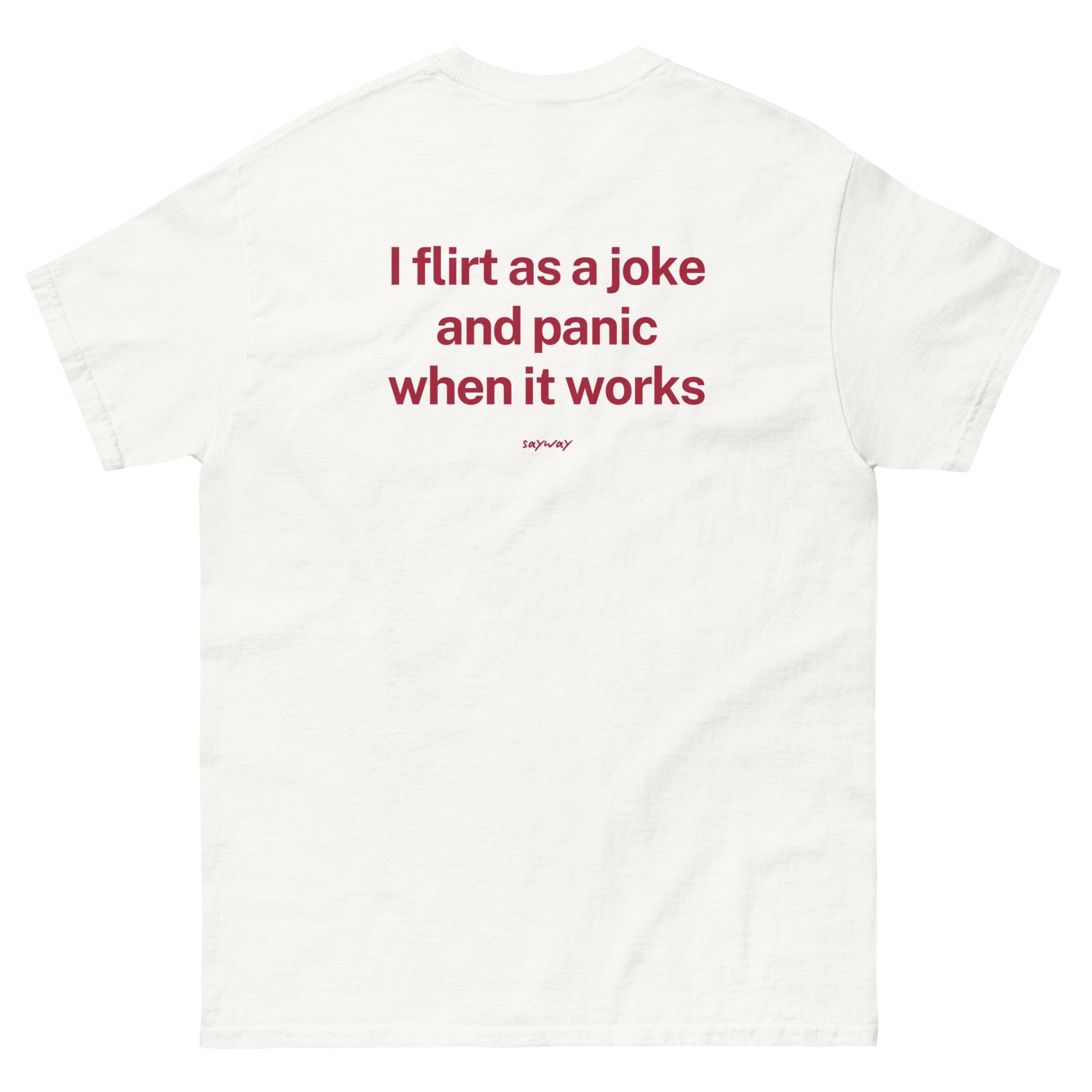 FLIRT AS A JOKE T-shirt