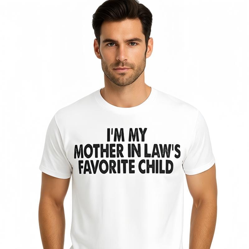 Baumwoll-T-Shirt „Ich bin das Lieblingskind meiner Schwiegermutter“ – Lustiges Eltern-T-Shirt für Damen und Herren, Kurzarm, Rundhalsausschnitt, Freizeitkleidung 