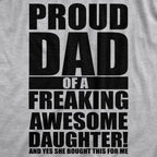 Mens Proud Dad Of A Freaking Awesome Daughter T shirt Funny Fathers Day Tee Mens Funny T Shirts Cool Vintage Fashion T-Shirt Gift Classic Menswear Dad Joke Apparel for Men Funny Daughter Short Sleeve Novelty Light Grey