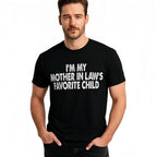 Baumwoll-T-Shirt „Ich bin das Lieblingskind meiner Schwiegermutter“ – Lustiges Eltern-T-Shirt für Damen und Herren, Kurzarm, Rundhalsausschnitt, Freizeitkleidung 
