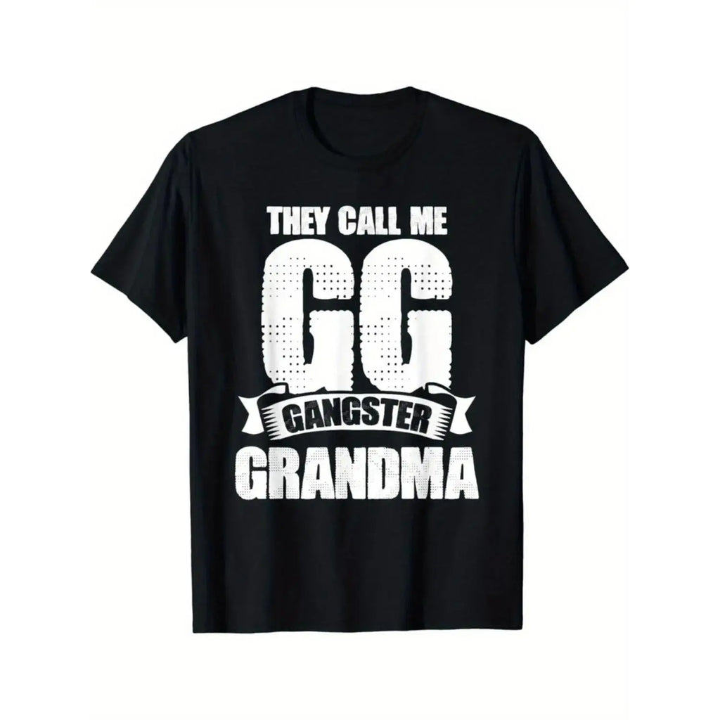 They Call Me GG Gangster Grandma T-Shirt - Funny Mother's Day Graphic Tee, Ideal Gift for Grandma, Mother's Day & Casual Wear PLK0117