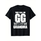 They Call Me GG Gangster Grandma T-Shirt - Funny Mother's Day Graphic Tee, Ideal Gift for Grandma, Mother's Day & Casual Wear PLK0117